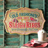 Old Fashioned Sleigh Rides Wall Sign