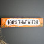 That Witch Wall Sign