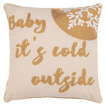 Cold Outside Throw Pillow